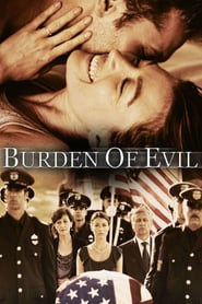 Watch Burden of Evil