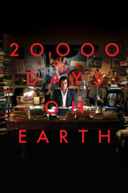 Watch 20,000 Days on Earth