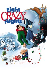 Watch Eight Crazy Nights