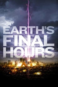 Watch Earth's Final Hours