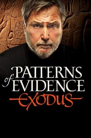 Watch Patterns of Evidence: The Exodus