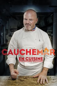 Watch Cauchemar en cuisine avec Philippe Etchebest