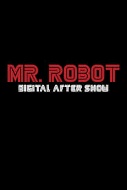 Watch Mr. Robot Digital After Show