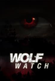 Watch Wolf Watch