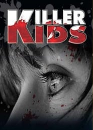Watch Killer Kids