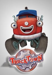 Watch Trucktown