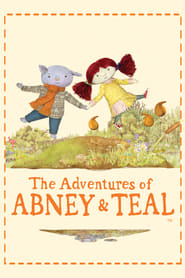 Watch The Adventures of Abney & Teal