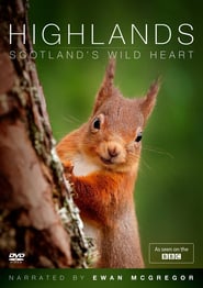 Watch Highlands: Scotland's Wild Heart