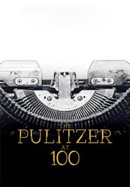 Watch The Pulitzer At 100