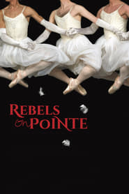 Watch Rebels on Pointe