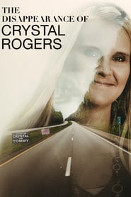 Watch The Disappearance of Crystal Rogers