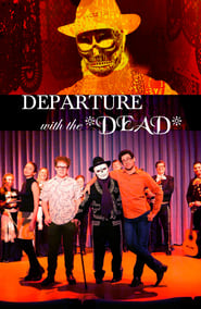 Watch Departure with the Dead