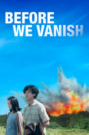 Watch Before We Vanish