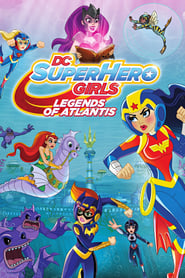 Watch DC Super Hero Girls: Legends of Atlantis