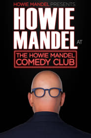 Watch Howie Mandel Presents Howie Mandel at the Howie Mandel Comedy Club