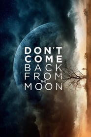 Watch Don't Come Back from the Moon