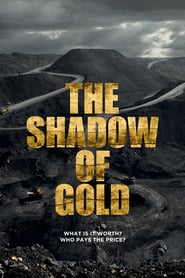 Watch The Shadow of Gold