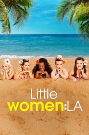 Watch Little Women: LA