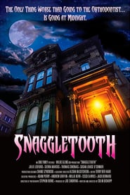 Watch Snaggletooth