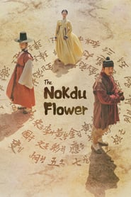 Watch The Nokdu Flower