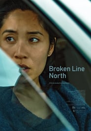 Watch Broken Line North