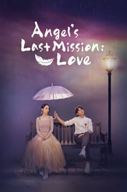 Watch Angel's Last Mission: Love