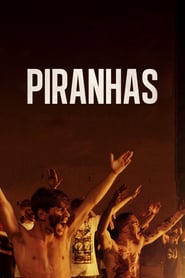 Watch Piranhas