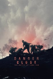 Watch Danger Close: The Battle of Long Tan