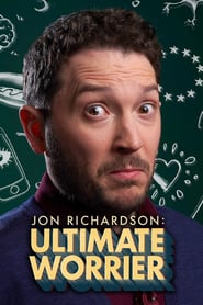 Watch Jon Richardson: Ultimate Worrier