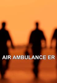 Watch Air Ambulance E.R.