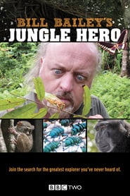 Watch Bill Bailey's Jungle Hero