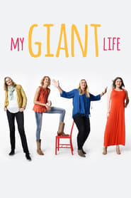 Watch My Giant Life