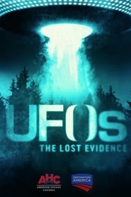 Watch UFOs: The Lost Evidence
