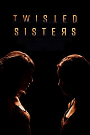 Watch Twisted Sisters