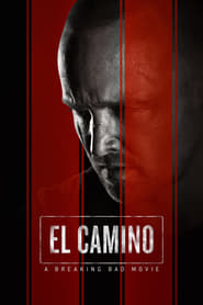 Watch El Camino: A Breaking Bad Movie