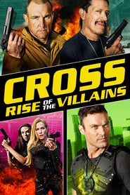 Watch Cross: Rise of the Villains