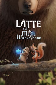 Watch Latte and the Magic Waterstone