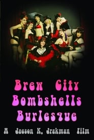 Watch Brew City Bombshells Burlesque