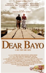 Watch Dear Bayo