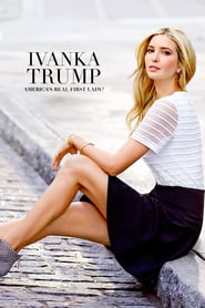 Watch Ivanka Trump- America's Real First Lady?