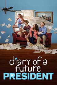 Watch Diary of a Future President