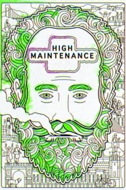 Watch High Maintenance