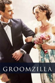 Watch Groomzilla