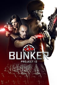 Watch Bunker: Project 12
