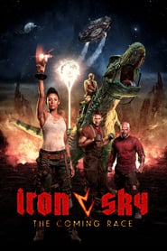 Watch Iron Sky: The Coming Race