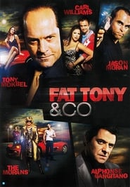 Watch Fat Tony & Co