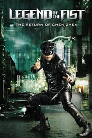 Watch Legend of the Fist: The Return of Chen Zhen