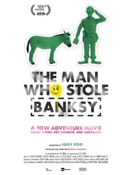 Watch The Man Who Stole Banksy