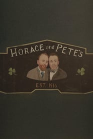 Watch Horace and Pete