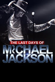 Watch The Last Days of Michael Jackson